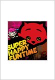 Super Happy Funtime