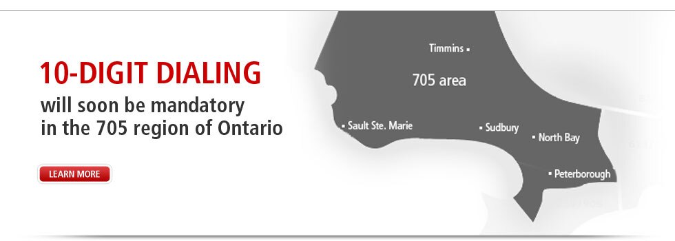 Ten-digit dialing will soon be mandatory in the 705 region of Ontario.