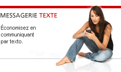 Messagerie Texte - Économisez en communiquant par texto