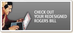 check out your redesigned Rogers bill