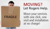 Moving? Let Rogers Help