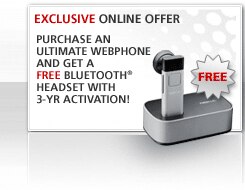 Exclusive Online Offer - Purchase an ultimate webphone and get a free Bluetooth® headset with 3-yr activation! - From Rogers