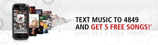 Text Music to 4849 and Get 5 free songs!(1)