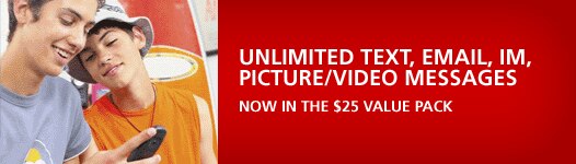 UNLIMITED TEXT, EMAIL, IM, PICTURE/VIDEO MESSAGES NOW IN THE $25 VALUE PACK