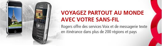 Voyagez avec votre sans-fil. Rogers offre un service d'itinérance pour la transmission de la voix et la messagerie texte dans plus de 200 pays.