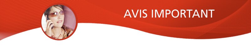 AVIS IMPORTANT