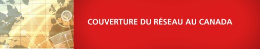 Couverture du r&eacute;seau au Canada