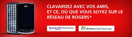 Clavardez avec vos amis, et ce, où que vous soyez sur le réseau de Rogers*