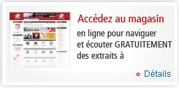 Accédez au magasin en ligne pour naviguer et écouter GRATUITEMENT des extraits à www.tamusik.ca