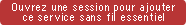 Ouvrez une session pour ajouter ce service sans fil essentiel.