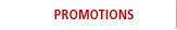 PROMOTIONS
