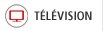 TÉLÉVISION