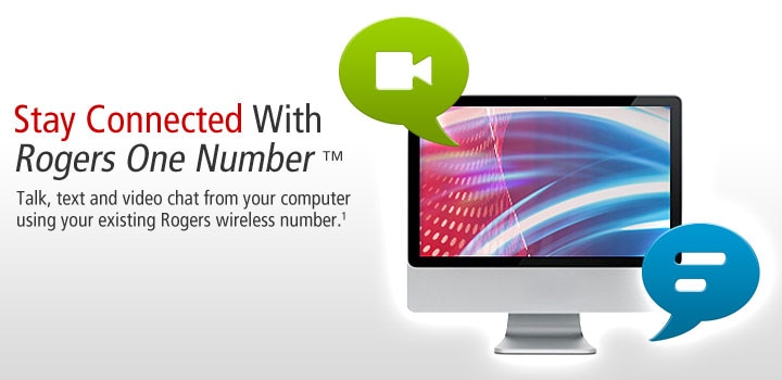 Stay  Connected With Rogers One Number™