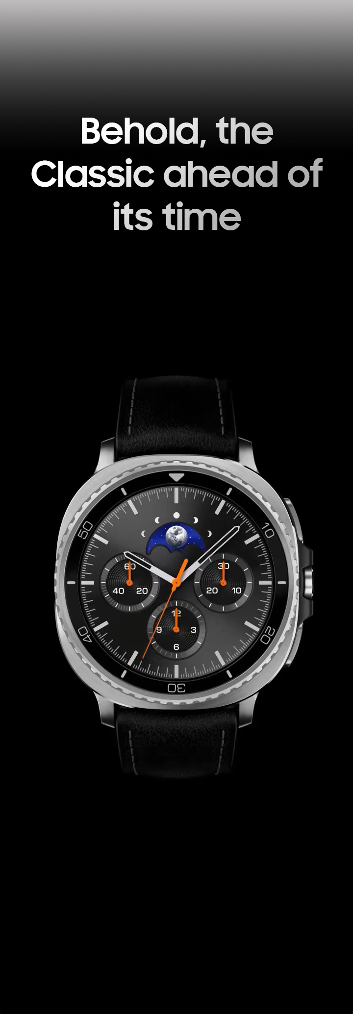 Close up of Galaxy Watch8 Classic. Scene changes. Galaxy Watch8 Classic faces the front, with Rotating Bezel rotating. Watch face resembles traditional watch and the hands move clockwise. Scene changes. Galaxy Watch8 Classic is zoomed out, showing the entire device with Hybrid Band attached.